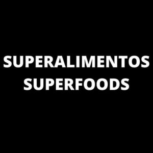 Superfoods/Superalimentos